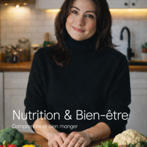Guide Nutrition & Bien-être — Comprendre et bien manger au quotidien